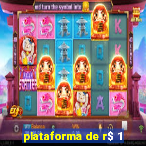 plataforma de r$ 1